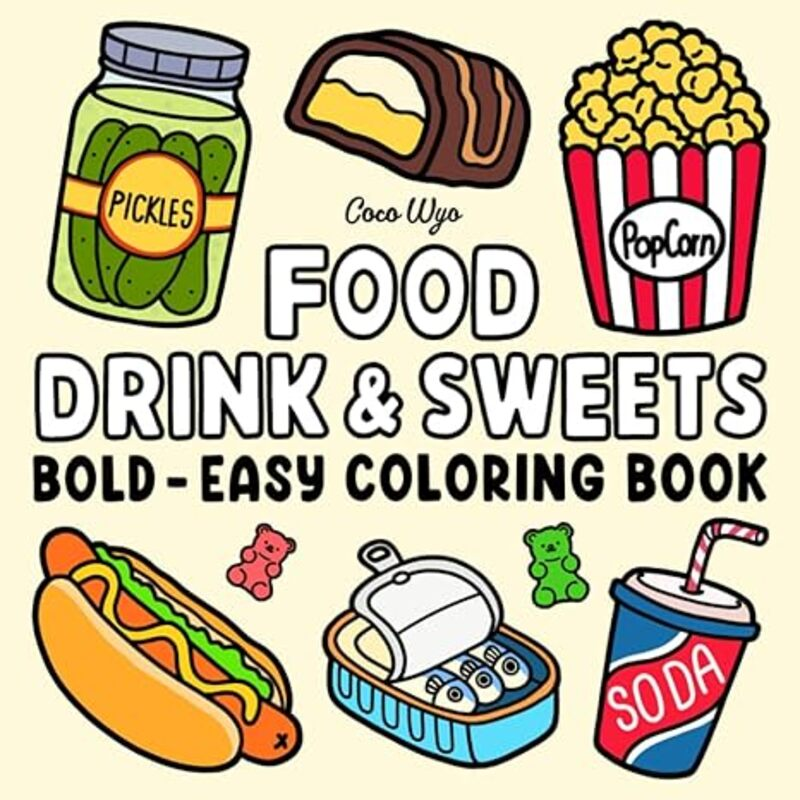 Food Drink & Sweets: Coloring Book for Adults and Kids, Bold