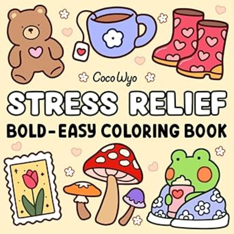 Stress Relief: Coloring Book for Adults and Kids, Bold